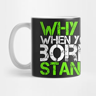 Why Fit In When You Were Born To Stand Out Mug